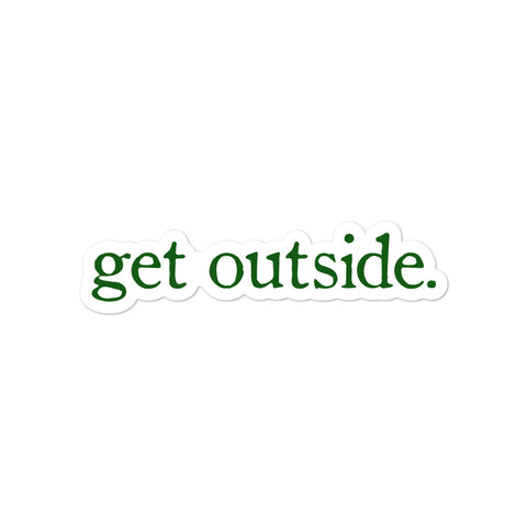 get outside. | Sticker [green]